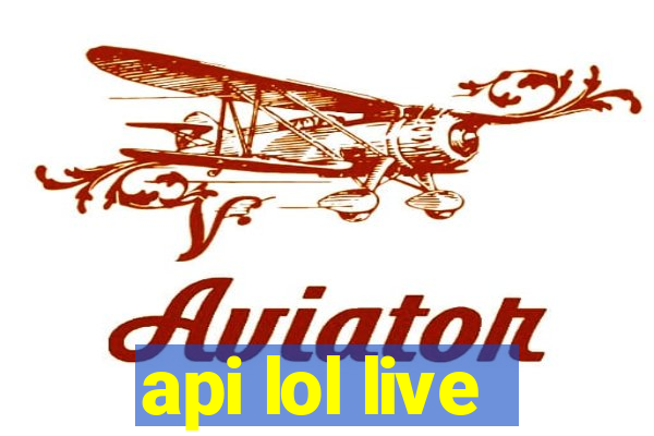 api lol live